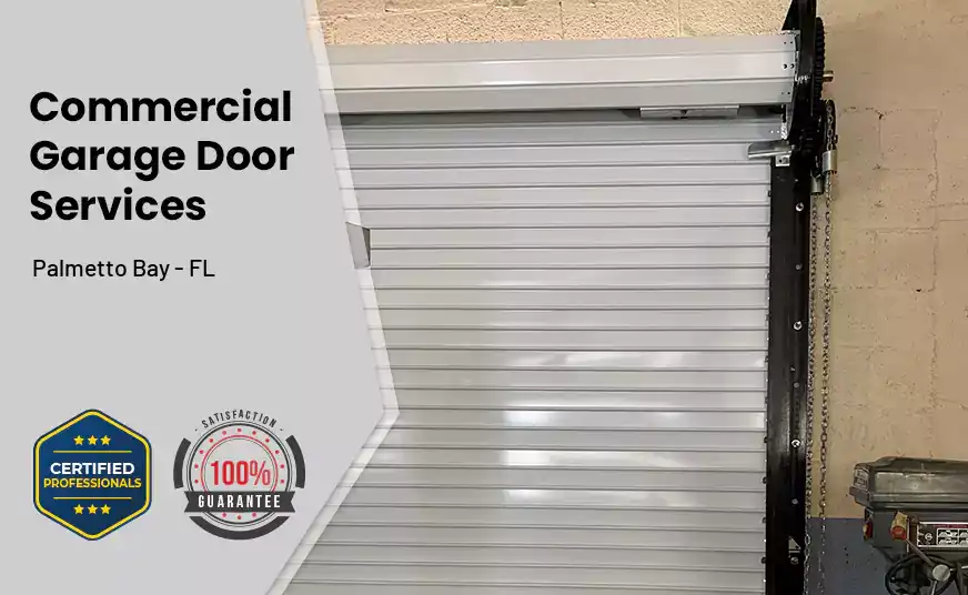 Commercial Garage Door Palmetto Bay - FL 