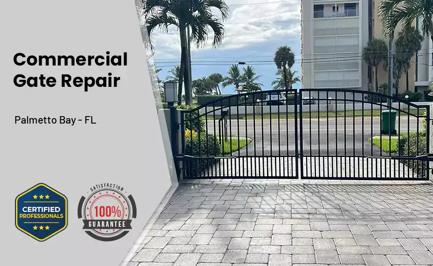Commercial Gate Repair Palmetto Bay - FL 