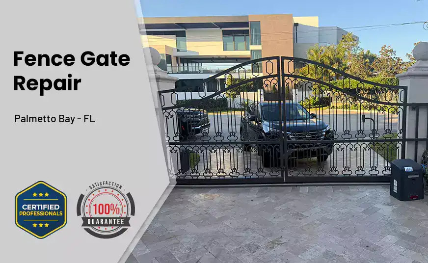 Fence Gate Repair Palmetto Bay - FL 