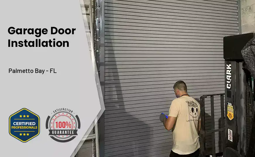 Garage Door Instalation Palmetto Bay - FL 
