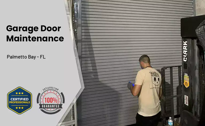 Garage Door Maintenance Palmetto Bay - FL 