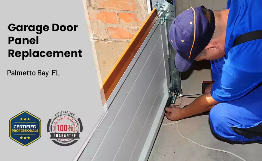 Garage Door Panel Replacement Palmetto Bay-FL 