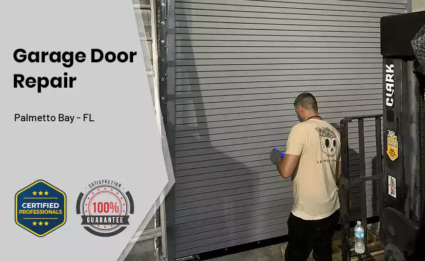 Garage Door Repair Palmetto Bay - FL 