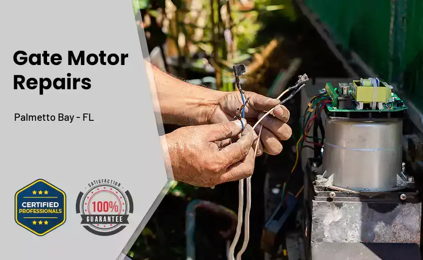 Gate Motor Repairs Palmetto Bay - FL 