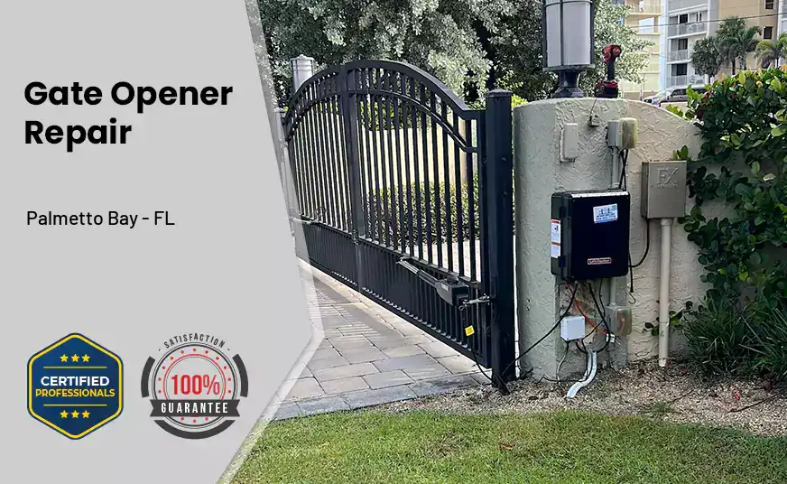 Gate Opener Repair Palmetto Bay - FL 