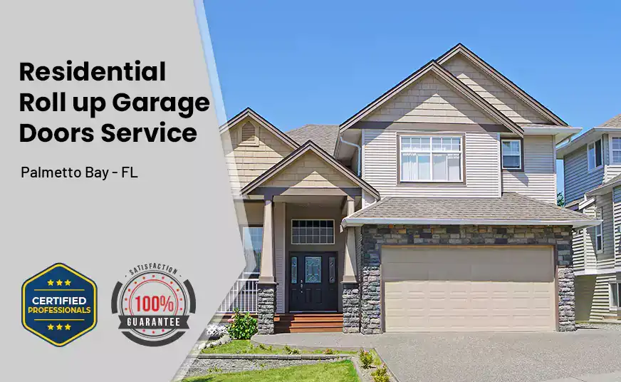 Residential Roll Up Garage Door Palmetto Bay - FL 